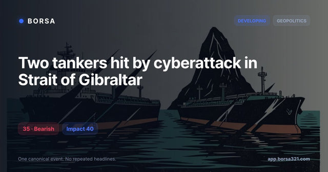 Reports: Two Oil Tankers Hit by Cyberattack Near Strait of Gibraltar